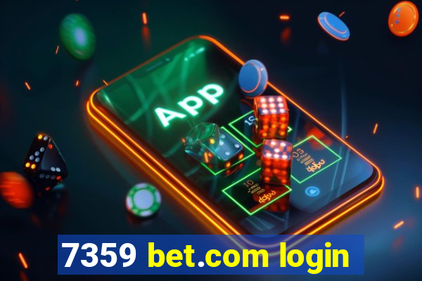 7359 bet.com login